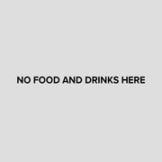 No Food & Drinks